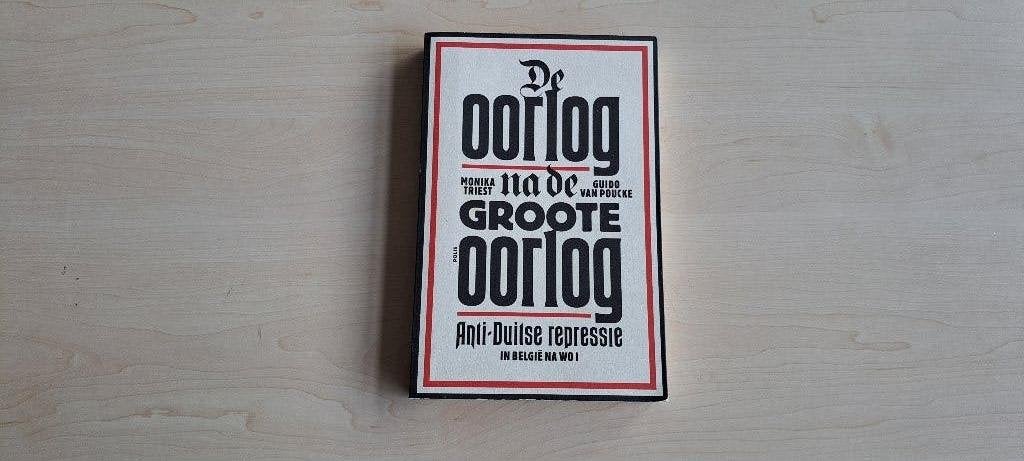 De oorlog na de groote oorlog anti duitse repressie, Ophalen of Verzenden