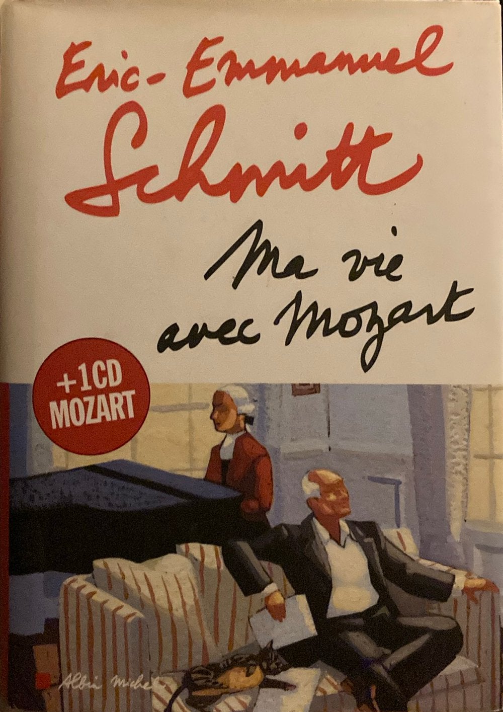 ERIC-EMMANUEL SCHMITT - MA VIE AVEC MOZART (livre+cd), Enlèvement ou Envoi, ERIC-EMMANUEL SCHMITT