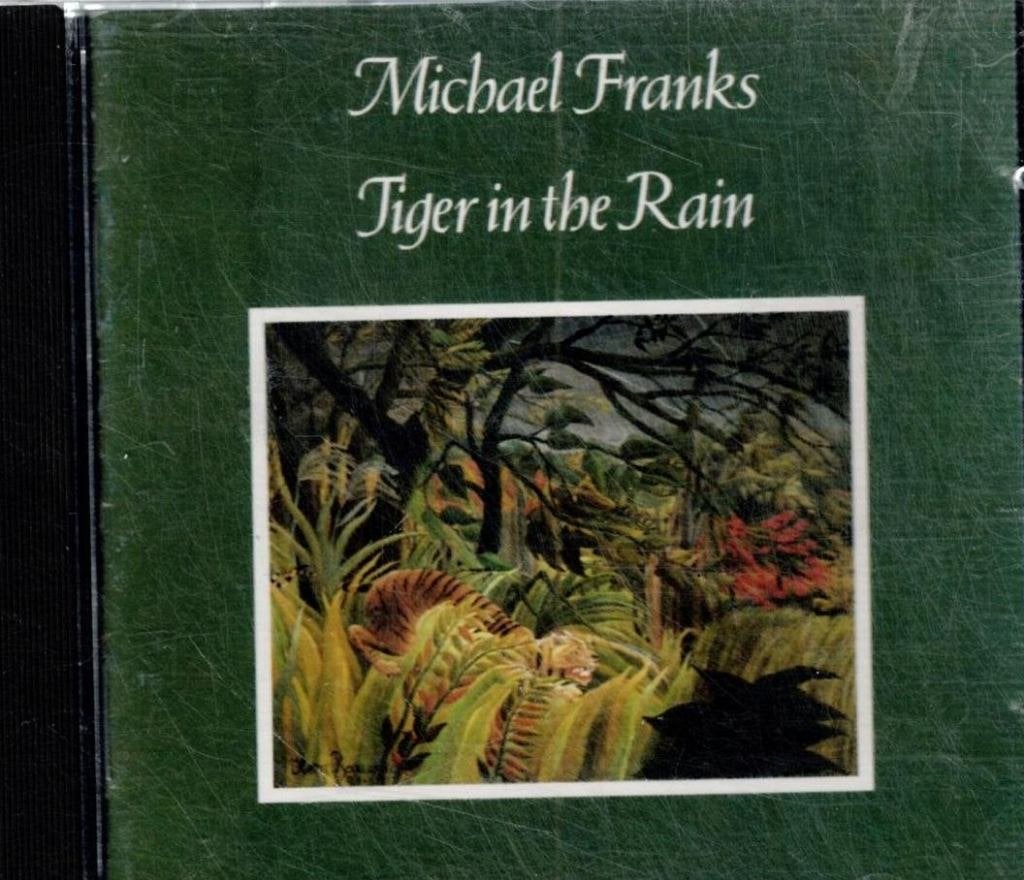 cd  /  Michael Franks – Tiger In The Rain, Ophalen of Verzenden, Album, Reissue