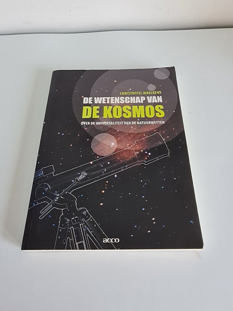 De wetenschap van de kosmos /Christoffel Waelkens, Boeken, Ophalen of Verzenden
