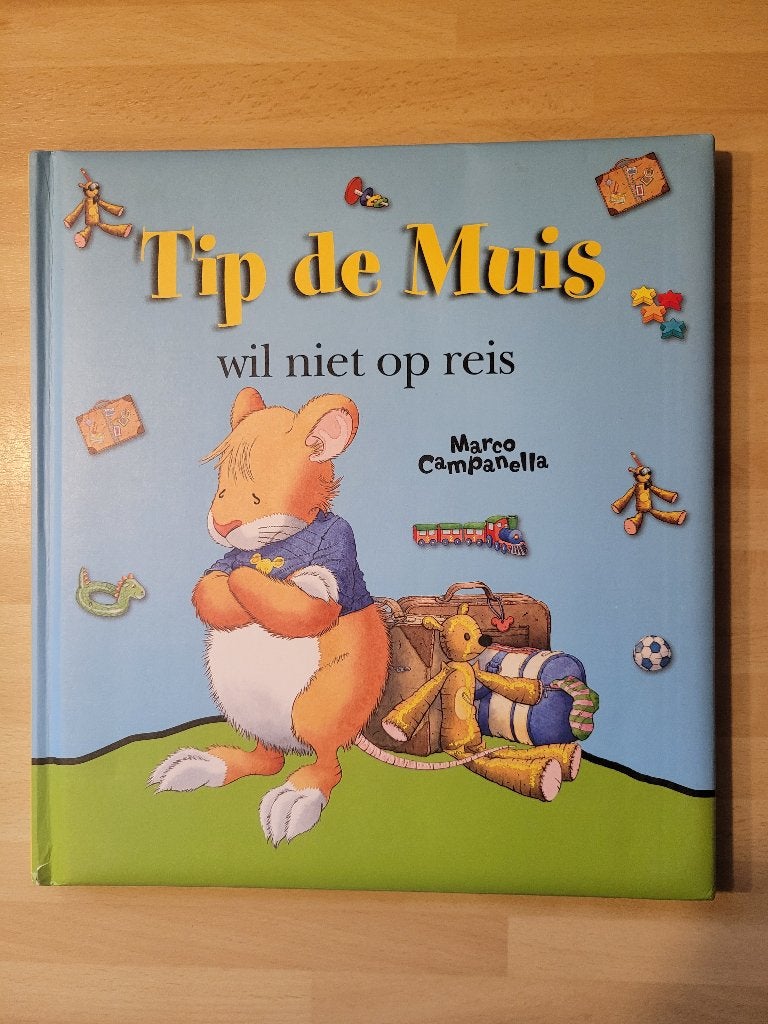 Boekje Tip De Muis wil niet op reis, Boeken, Non-fictie, Jongen of Meisje, 4 jaar, Ophalen