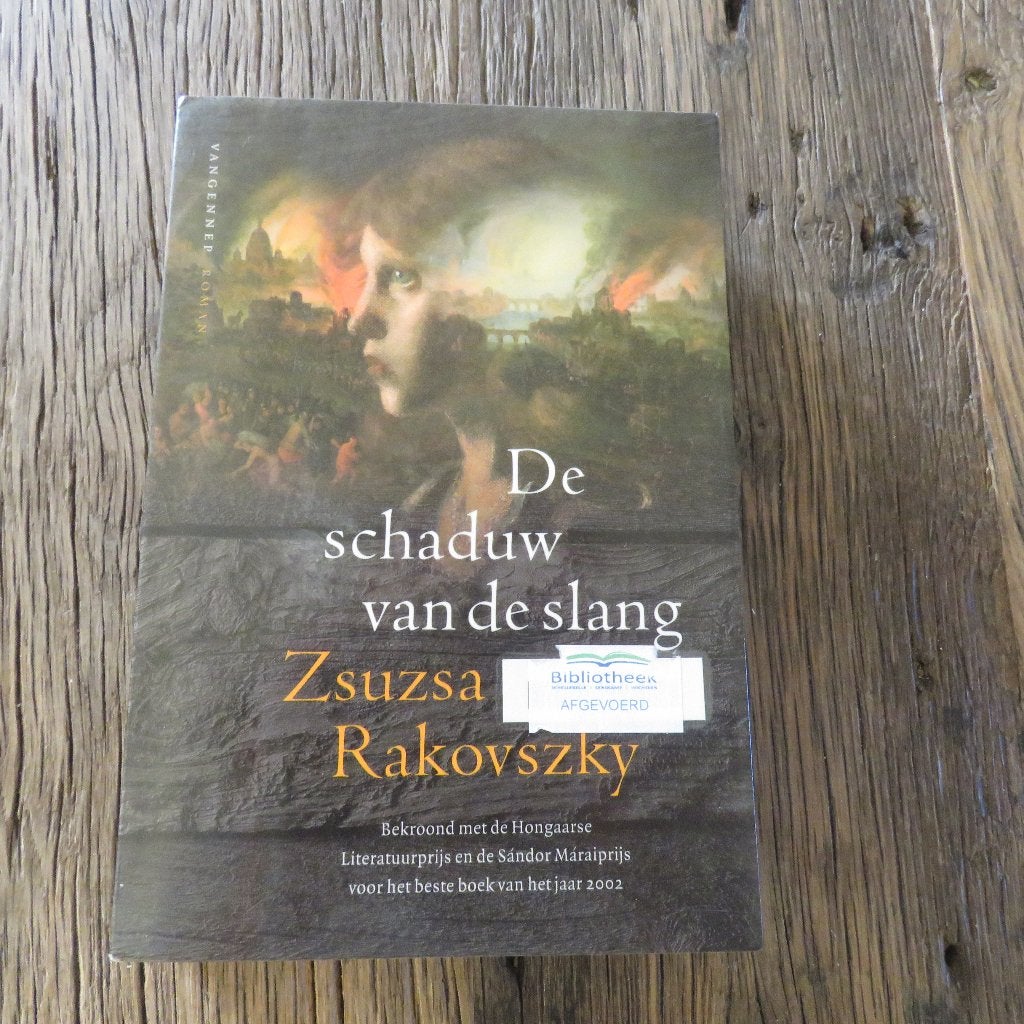 Zsuzsa Rakovszky De schaduw van de slang, Enlèvement ou Envoi