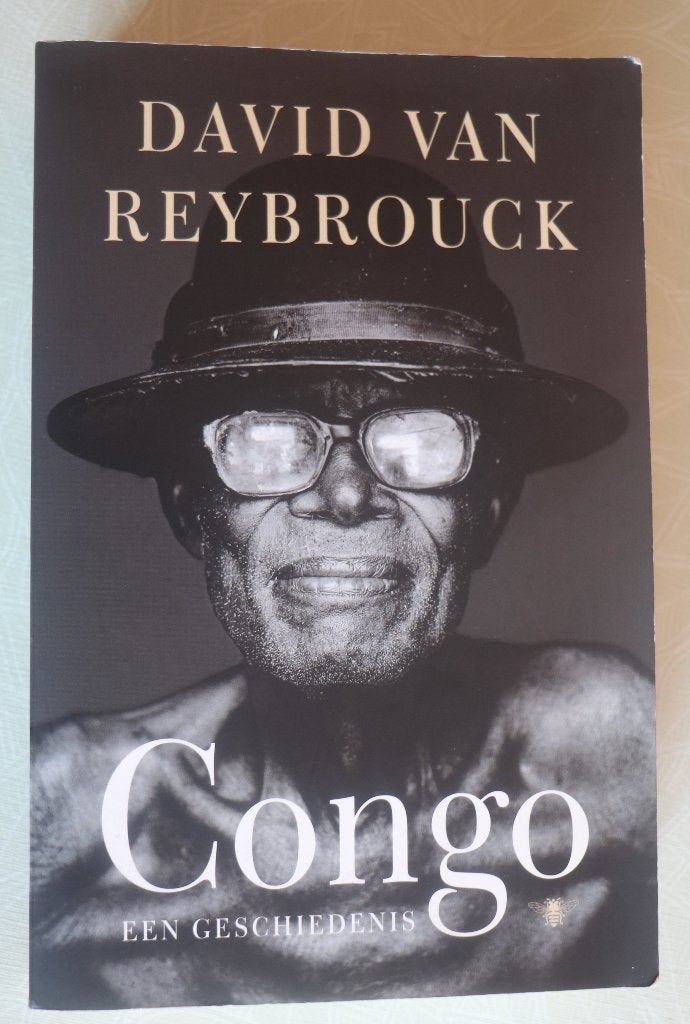 David Van Reybrouck - Congo, een geschiedenis, Boeken, Afrika, David Van Reybrouck, Ophalen, 20e eeuw of later