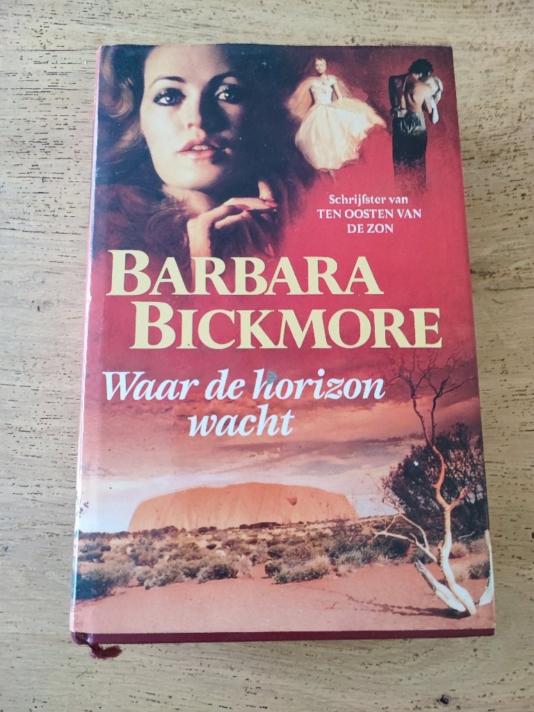 Barbara Bickmore - Waar de horizon Wacht, Boeken, Ophalen of Verzenden, Gelezen