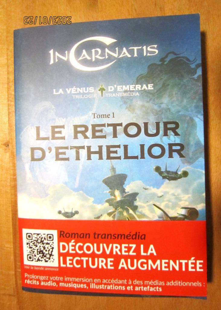 LIVRE INTERACTIF « INCARNATIS » LA VENUS D’EMERAE – TOME 1 D, Neuf, Fiction, Marc FRACHET, Envoi