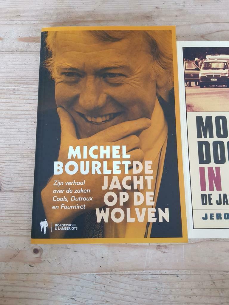 Michel Bourlet De jacht op de wolven Dutroux Fourniret Cools, Enlèvement ou Envoi, Comme neuf, Société