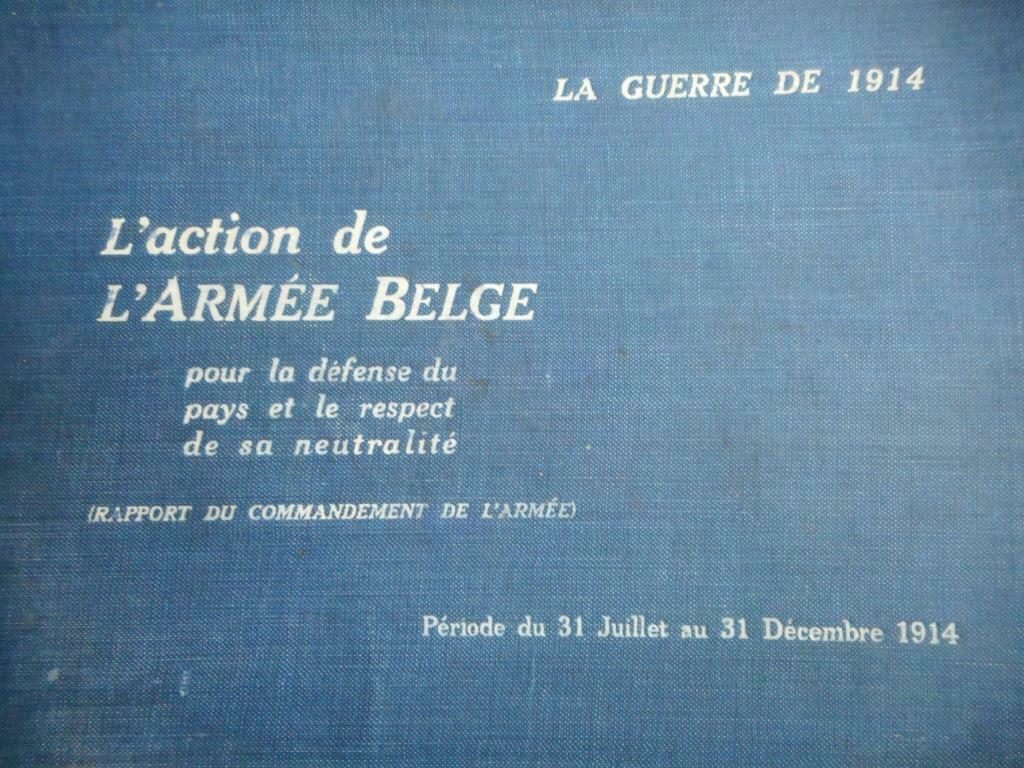 LA GUERRE DE 1914 L'ACTION DE L'ARMEE BELGE, Livres, Enlèvement ou Envoi, Avant 1940, Utilisé, Armée de terre