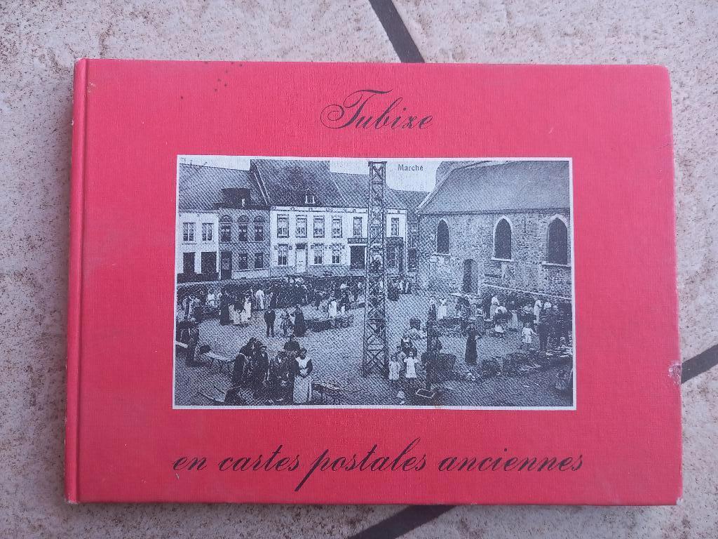Tubize en cartes postales anciennes, Livres, Enlèvement ou Envoi