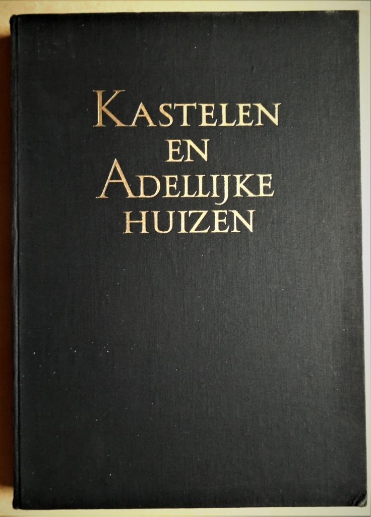 Kastelen en Adellijke Huizen [Bouwkunst] in NL - 1954, Boeken, Gelezen, Prof. Dr E.H. ter Kuile, Ophalen of Verzenden, Architectuur algemeen