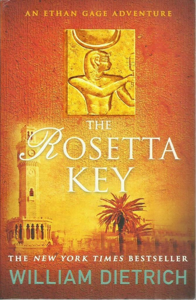 THE ROSETTA KEY - ETHAN GAGE ADVENTURES 2 - William DIETRICH, Livres, Enlèvement ou Envoi, Utilisé, Europe autre