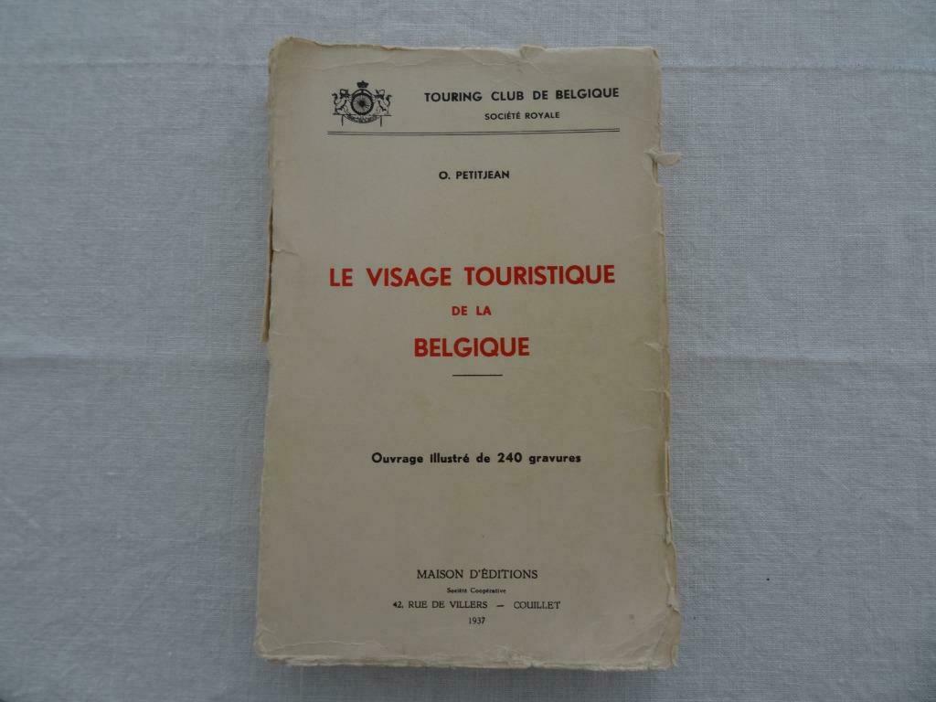 Le visage touristique de la Belgique O.Petitjean 1937, Enlèvement ou Envoi, Utilisé