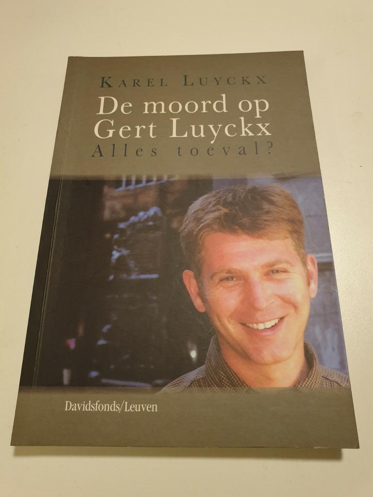 Karel Luckx - De moord op Gert Luyckx, Livres, Enlèvement ou Envoi, Comme neuf, Karel Luckx
