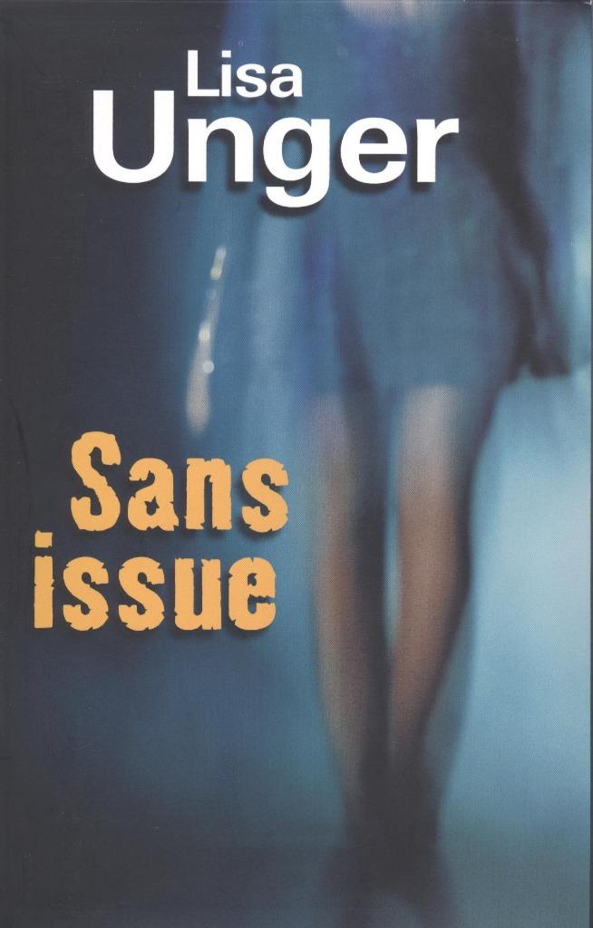 SANS ISSUE, Enlèvement ou Envoi, Belgique, Comme neuf, Lisa Unger