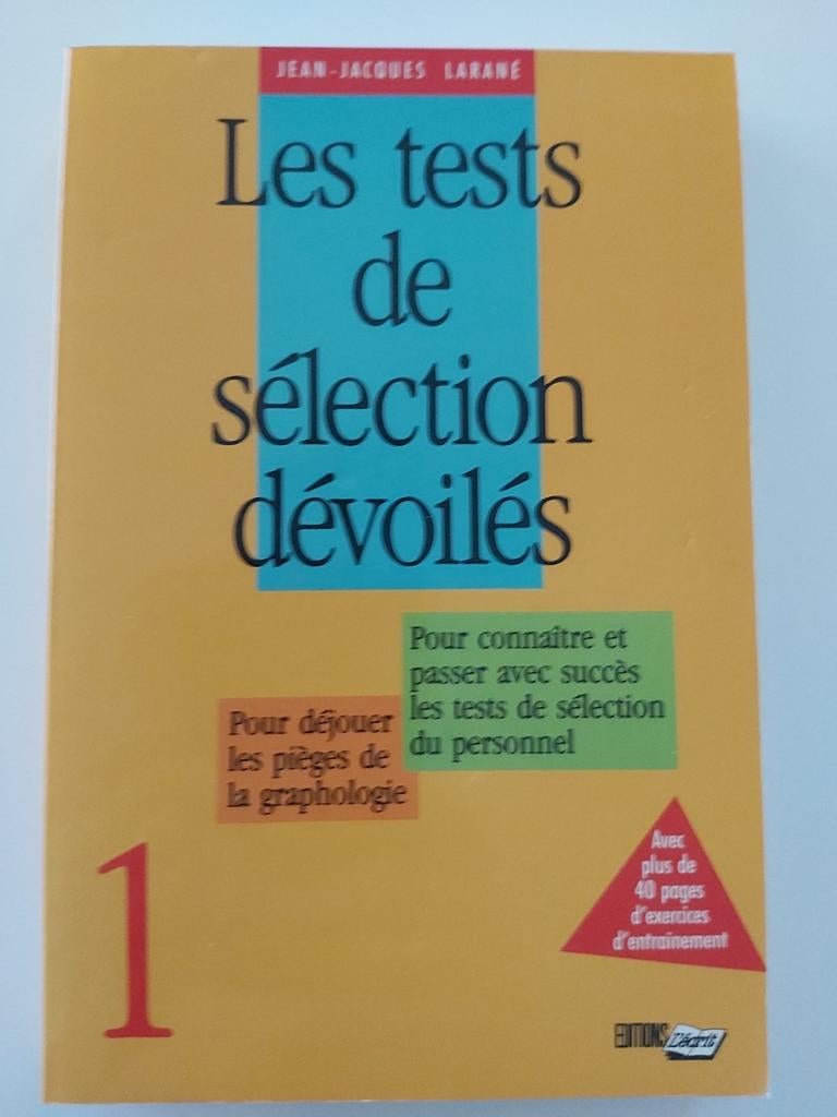Les tests de sélection dévoilés, Enlèvement ou Envoi, Comme neuf, Jean-Jacques Larané