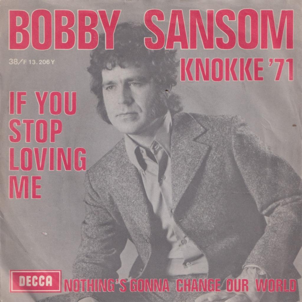 Bobby Sansom – If you stop loving me – Single, Cd's en Dvd's, Vinyl Singles, Gebruikt, Pop, Ophalen of Verzenden