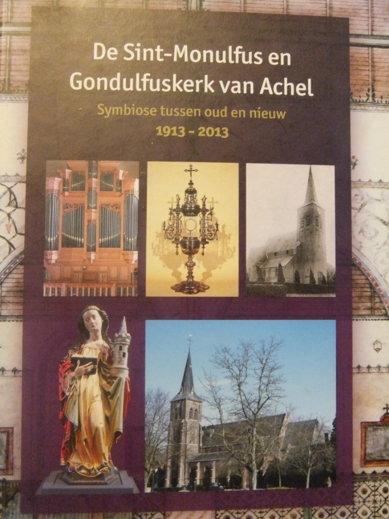 gedenkboek,boek 100 jaar kerkwijding ,achel, Boeken, Geschiedenis | Stad en Regio, Ophalen of Verzenden, Zo goed als nieuw