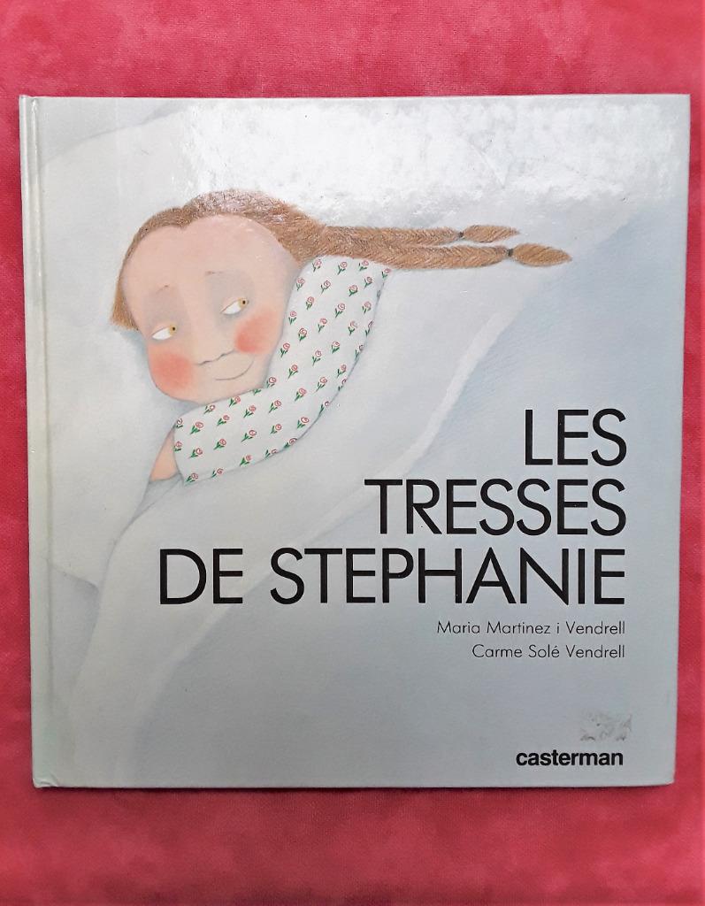 Livre illustré LES TRESSES DE STEPHANIE, Enlèvement, Utilisé