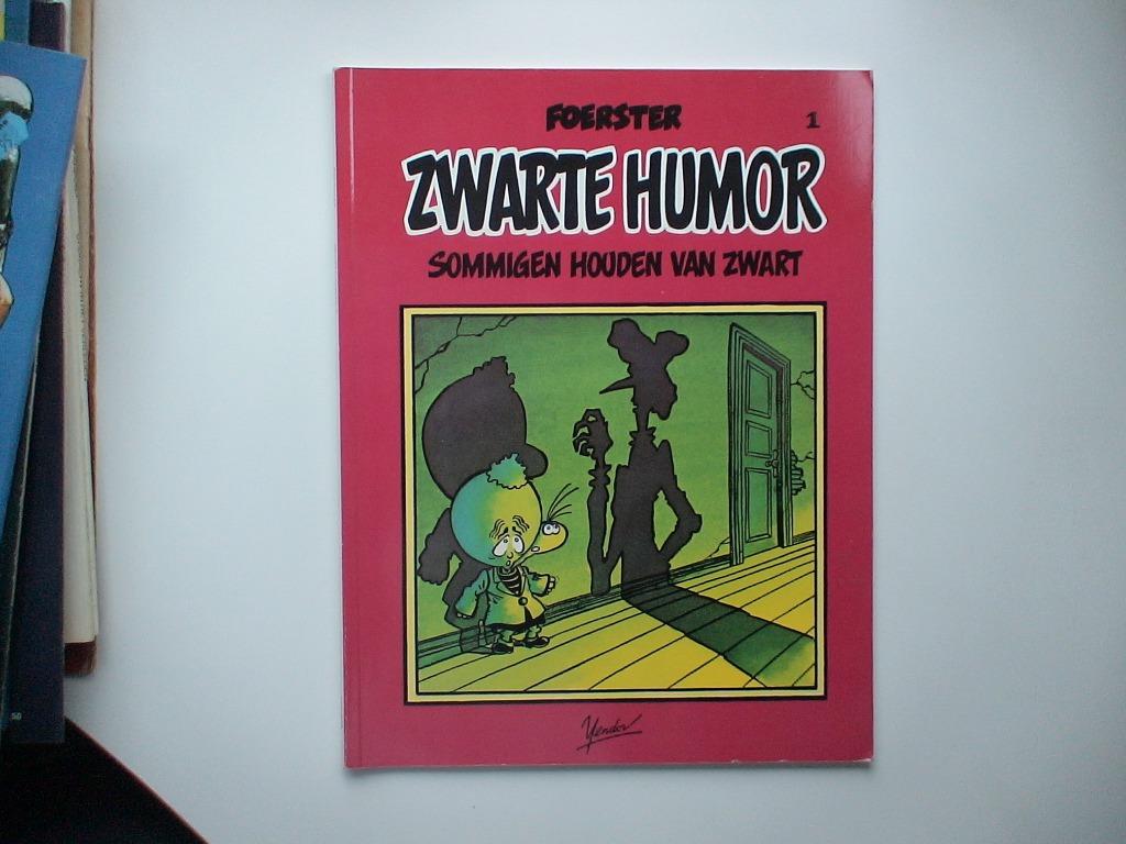 Zwarte humor Sommigen houden van zwart, Neuf, Enlèvement ou Envoi, Une BD, Phoerster Philippe