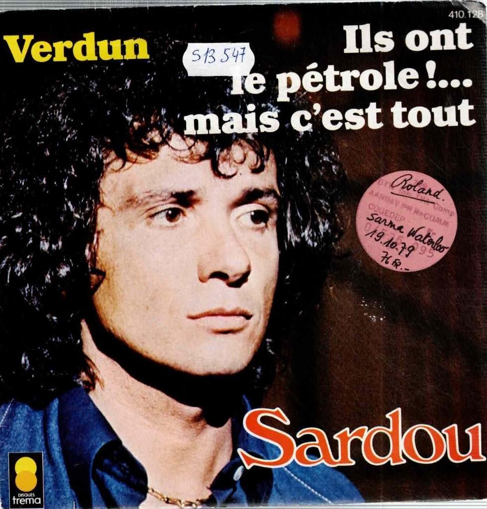 Vinyl, 7"   /  Michel Sardou–Verdun / Ils Ont Le Pétrole! .., Enlèvement ou Envoi, Autres formats