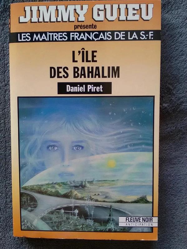 "L'île des Bahalim" Daniel Piret (1977), Livres, Science-fiction, Comme neuf, Enlèvement ou Envoi
