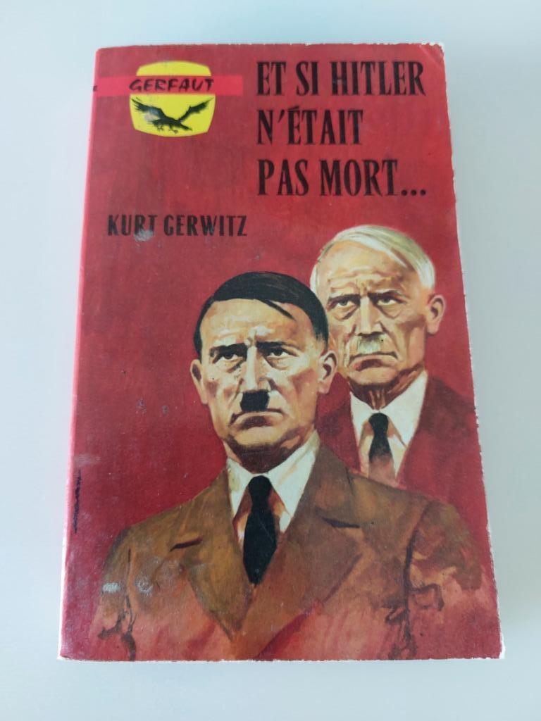 Et si Hitler n'était pas mort, Kurt Gerwitz, Enlèvement ou Envoi, Utilisé