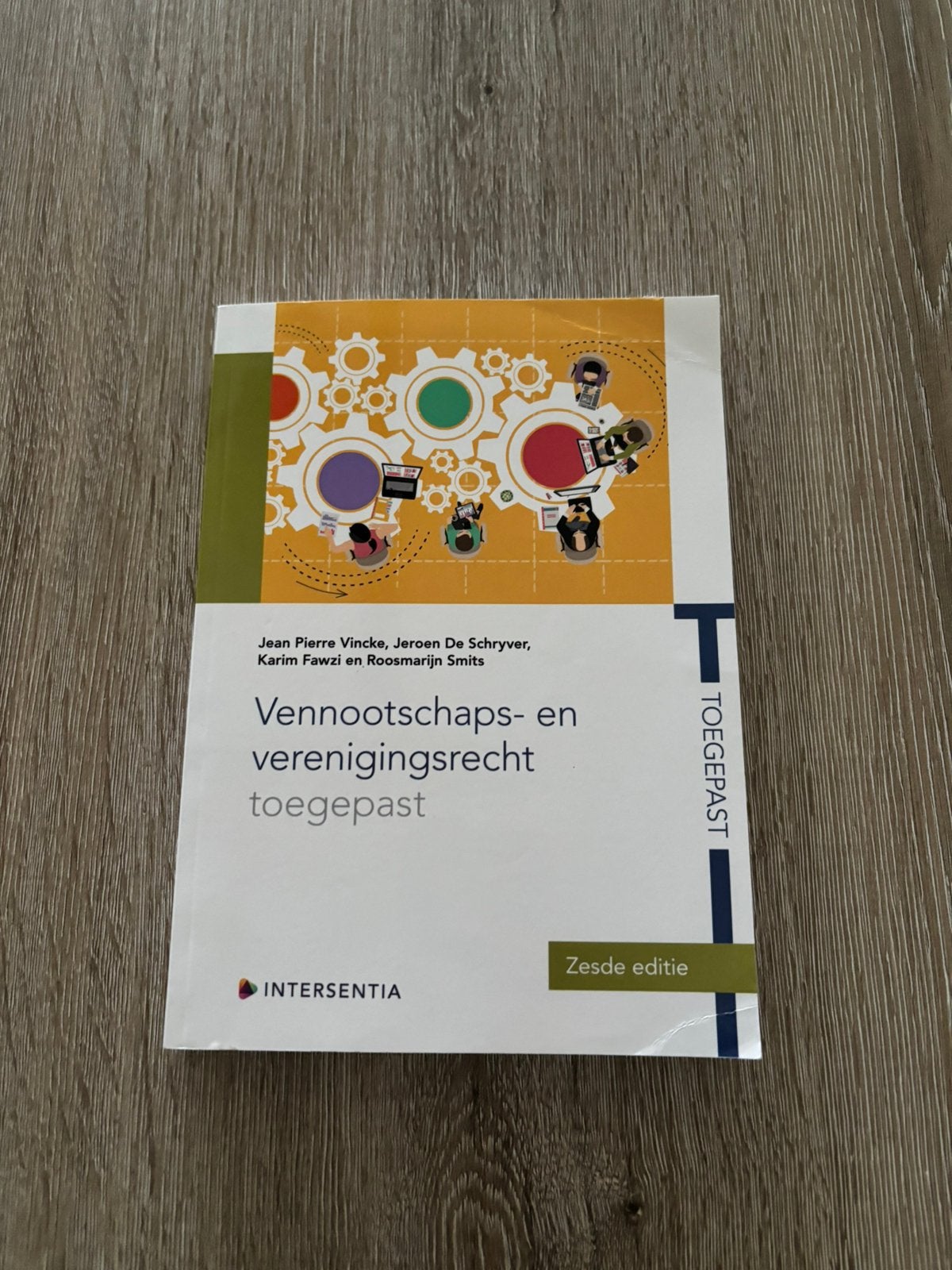 Vennootschaps- en verenigingsrecht toegepast (zesde editie), Enlèvement ou Envoi, Néerlandais, Jean Pierre Vincke; Jeroen De Schryver