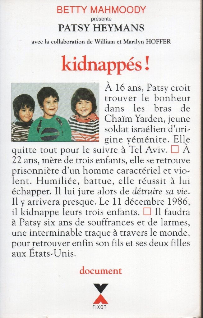 KIDNAPPÉS - PATSY HEYMANS (MISSING CHILDREN) FRANSE TAAL, Livres, Religion, Enlèvement ou Envoi, Patsy Heymans, Utilisé
