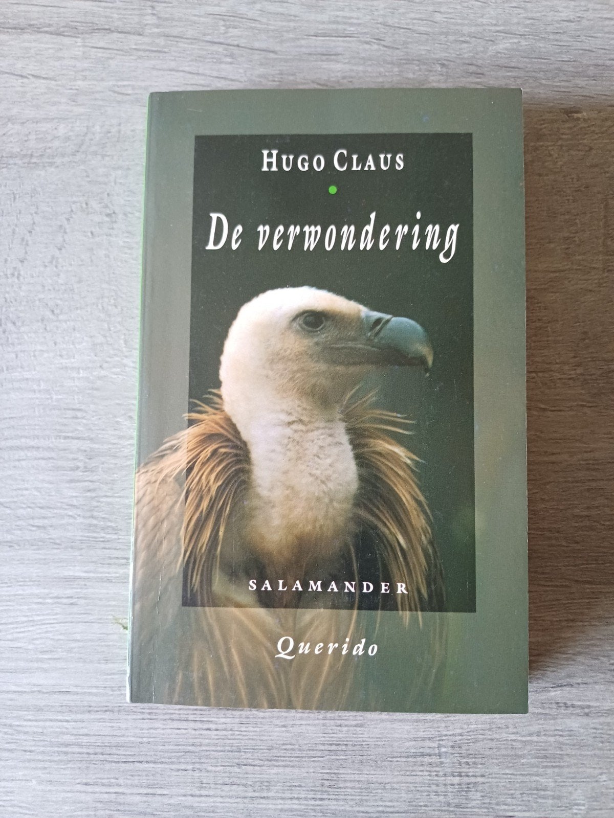 Hugo Claus - De verwondering, Boeken, Ophalen of Verzenden, Gelezen, Hugo Claus