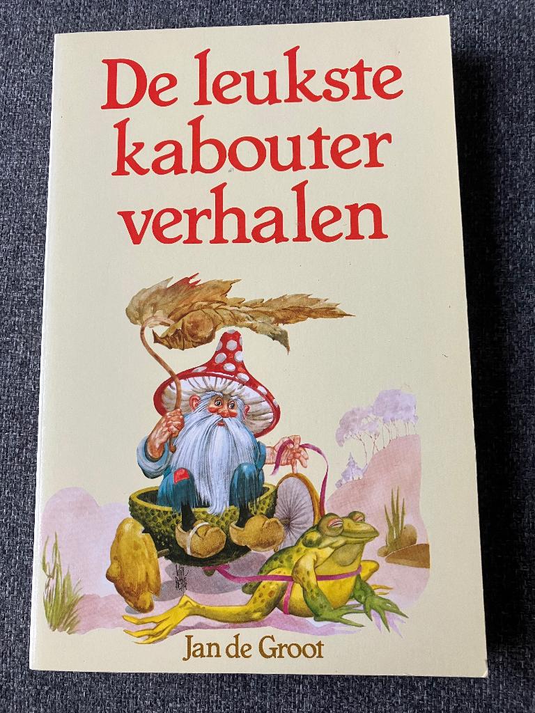 Jan de Groot - De leukste kabouter verhalen, Boeken, Ophalen of Verzenden, Gelezen, Jongen of Meisje, Fictie algemeen