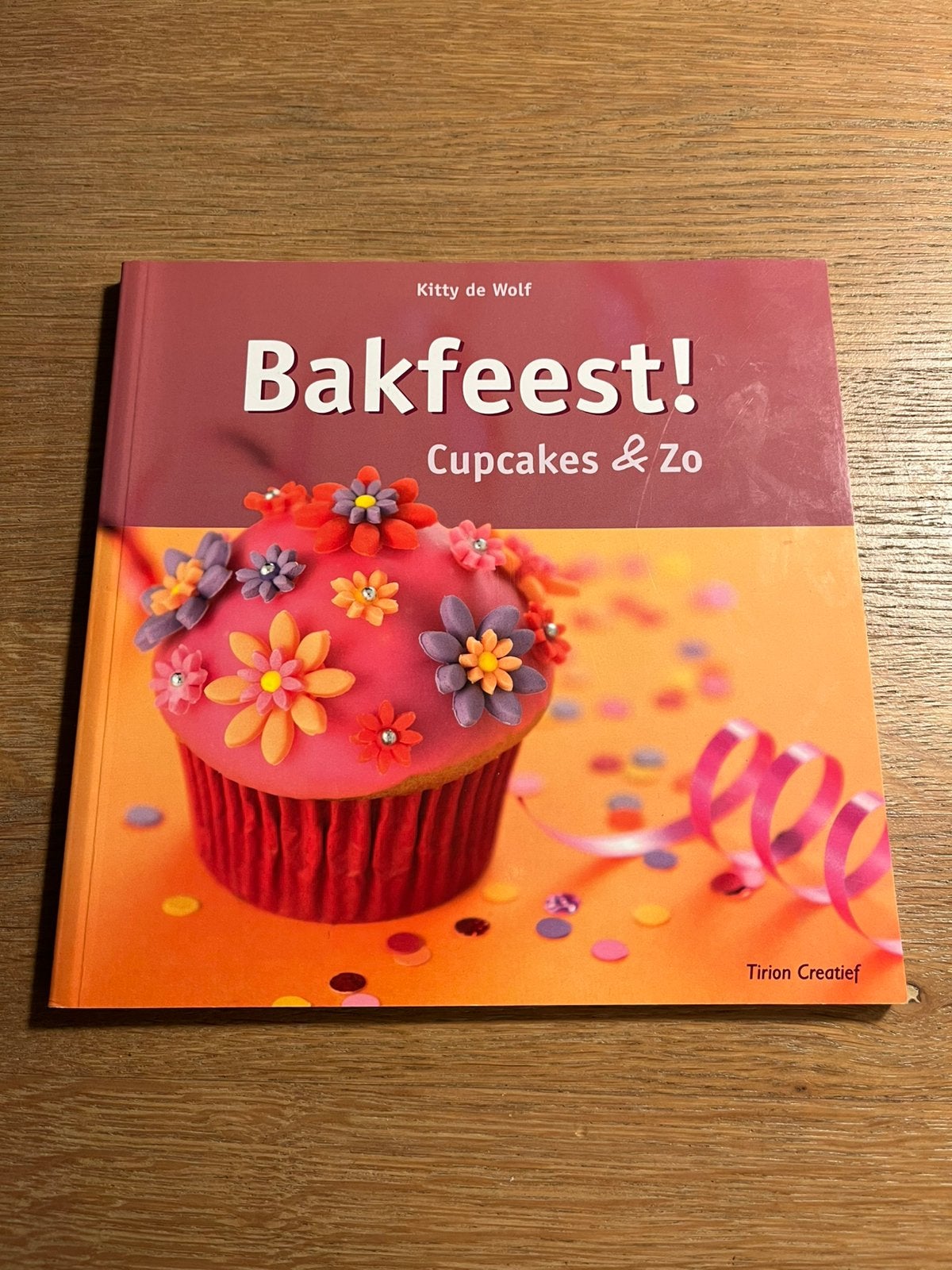 Bakfeest! Cupcakes & Zo, Hobby & Loisirs créatifs, Confection de Gâteaux & Cupcakes, Enlèvement ou Envoi, Comme neuf, Cupcakes