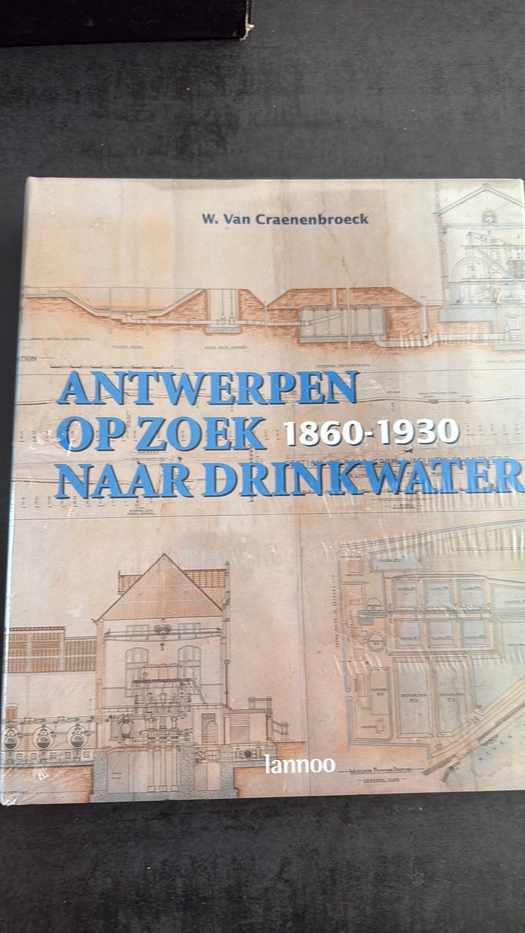 Antwerpen op zoek naar drinkwater 1860-1930, Boeken, Ophalen of Verzenden, Zo goed als nieuw