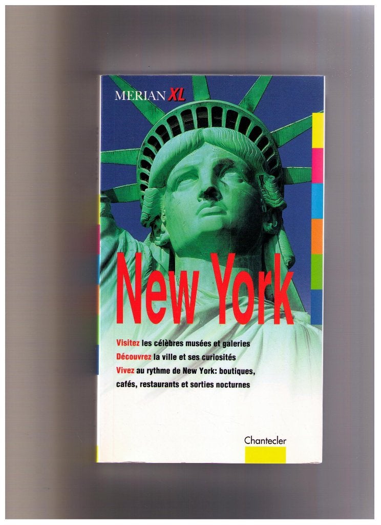 guide de voyage CHANTECLER : NEW YORK 1998 - NEUF- 319pages, Livres, Autres marques, Enlèvement ou Envoi, Amérique du Nord, Neuf