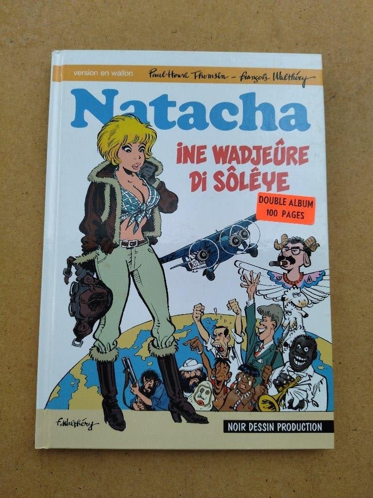 Natacha - ine wadjeûre di sôlêye / EO 2006, Livres, BD, Enlèvement ou Envoi, Une BD, Walthéry - Thomsin, Comme neuf