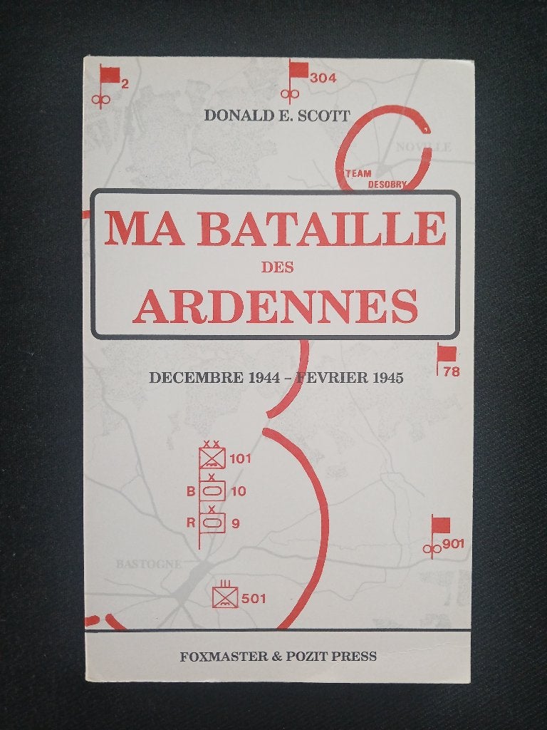 Ma bataille des Ardennes : Décembre 1944 - Février 1945, Livres, Guerre & Militaire, Comme neuf, Deuxième Guerre mondiale, Enlèvement ou Envoi