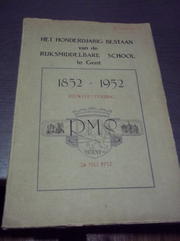 100 jarig bestaan RMS Gent, Ophalen, Uitgevers en Boekdrukkershuis AD HOSTE