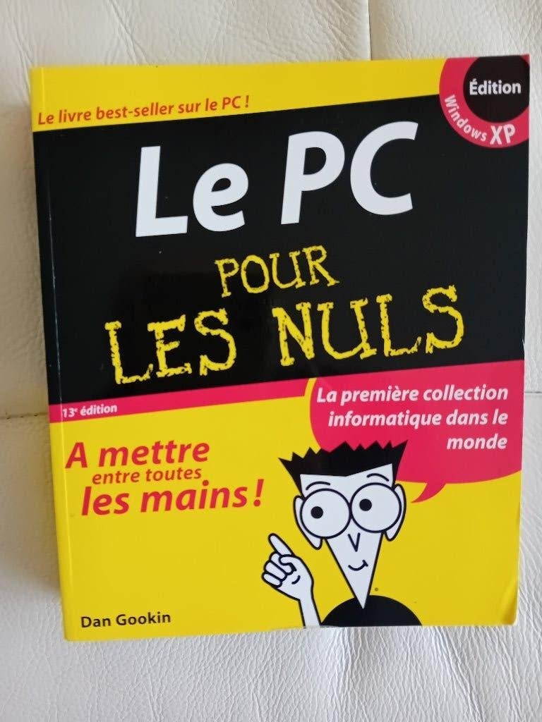Le PC pour les nuls, Neuf, Enlèvement ou Envoi, Autres sujets/thèmes, Divers auteurs