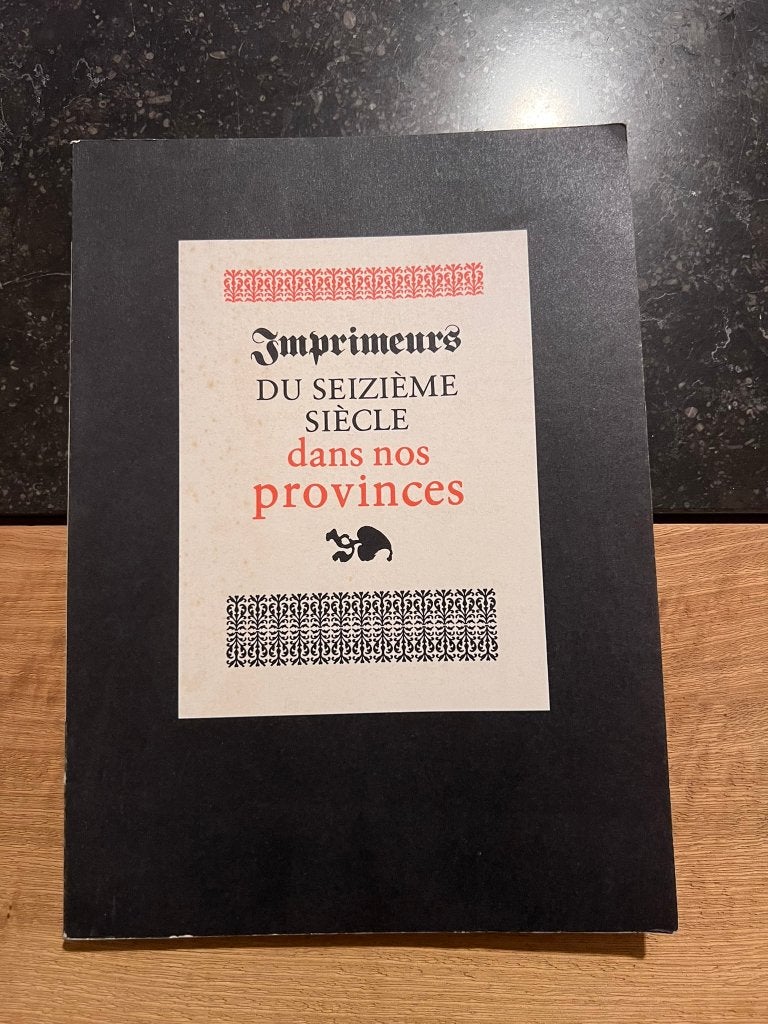 Imprimeurs du seizième siècle dans nos provinces, Ophalen of Verzenden, Gelezen, Overige onderwerpen