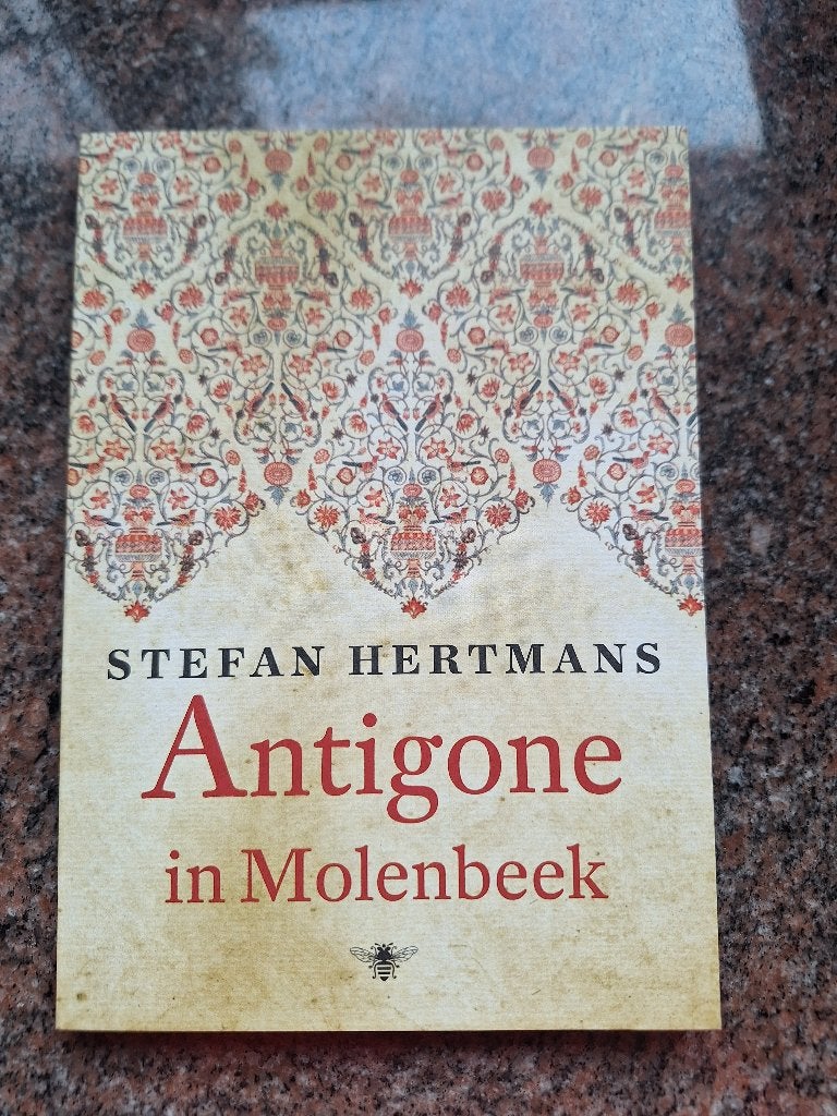 Antigone in Molenbeek, Enlèvement ou Envoi, Comme neuf, Stefan Hertmans