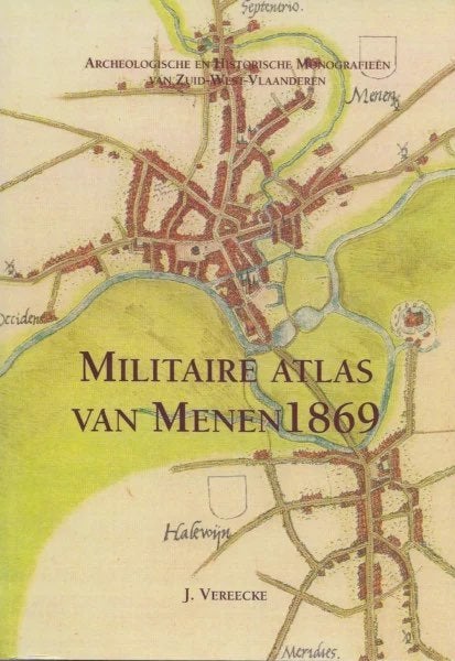 MILITAIRE ATLAS VAN MENEN 1869, Ophalen of Verzenden, Zo goed als nieuw, J. Vereecke