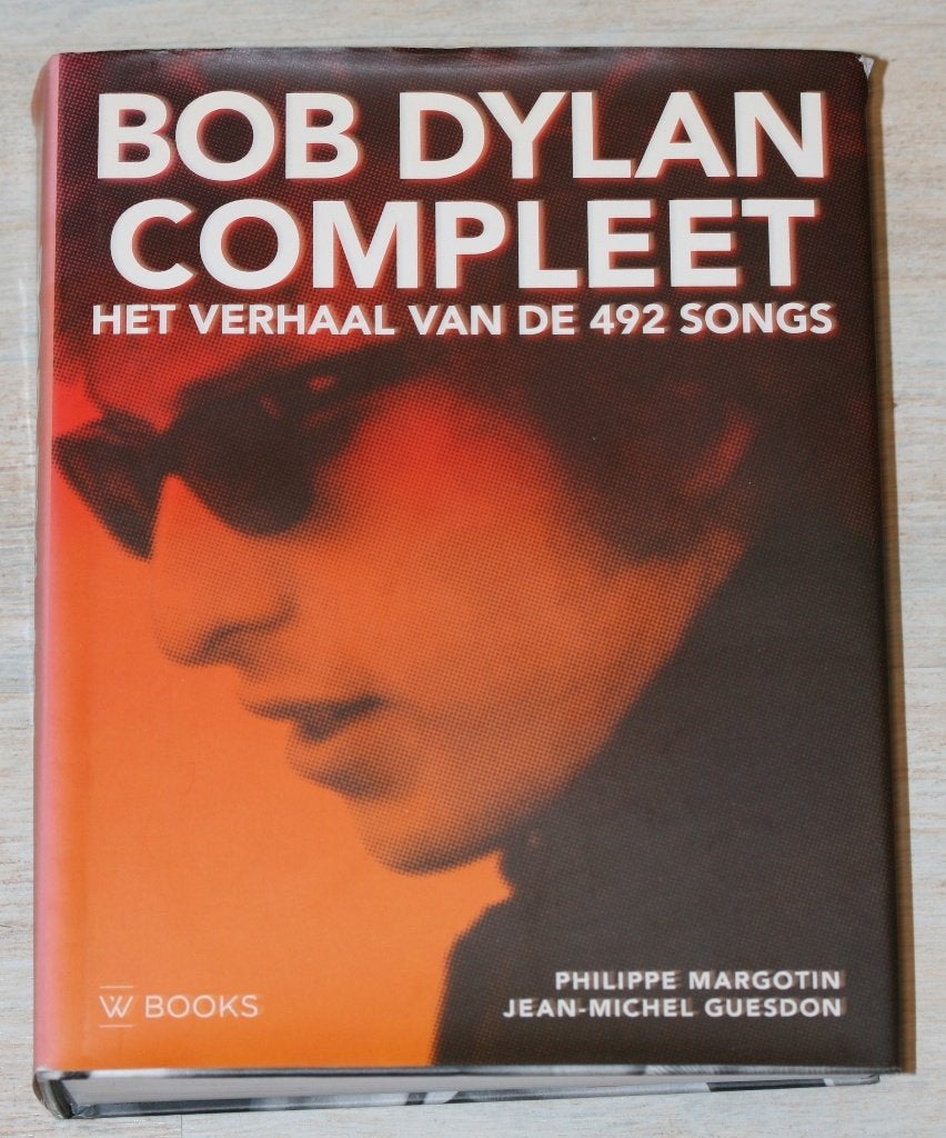 Bob Dylan compleet | Het verhaal van de 492 songs, Boeken, Muziek, Ophalen of Verzenden, Gelezen