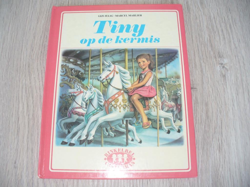 Zeer oud boekje: Tiny op de kermis, Boeken, Ophalen of Verzenden, Gelezen