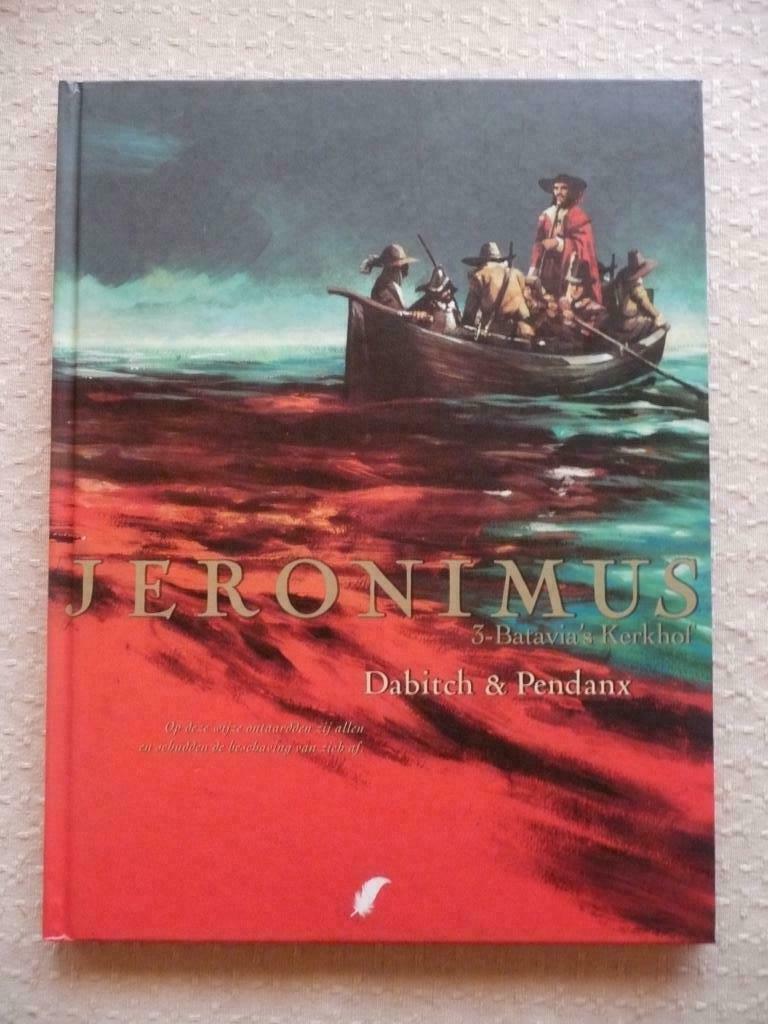 JERONIMUS N3 "BATAVIA'S KERKHOF"HC IN ENIGE DRUK NIEUWSTAAT, Neuf, Enlèvement ou Envoi, Une BD, Dabitch & Pendankx
