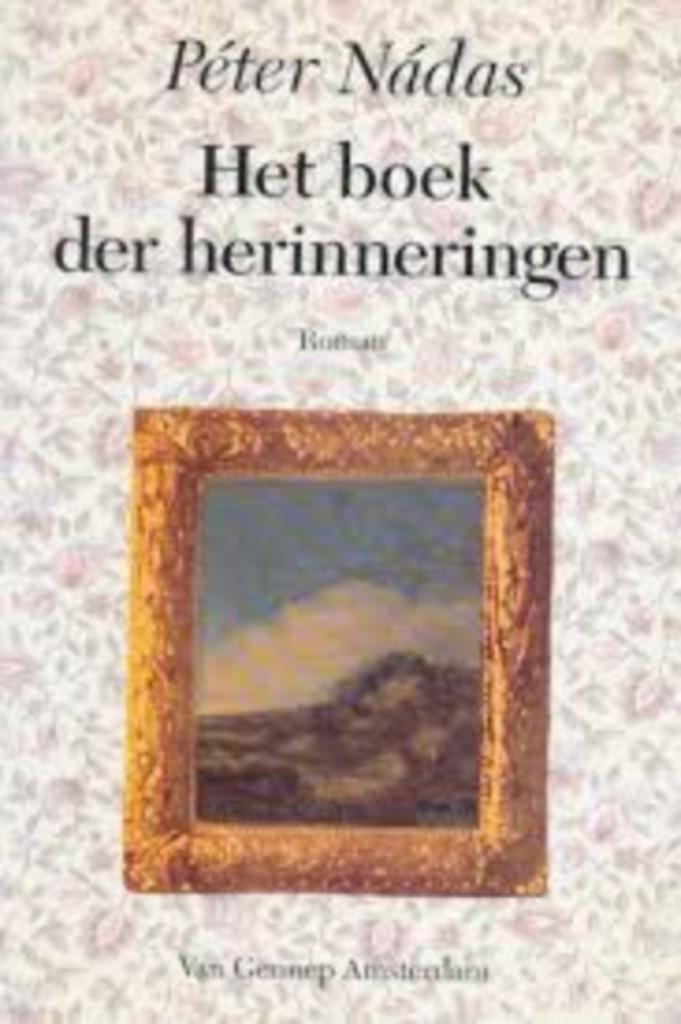 Het boek der herinneringen|Péter Nádas 9060129563, Boeken, Wereld overig, Ophalen of Verzenden, Zo goed als nieuw, Zie beschrijving