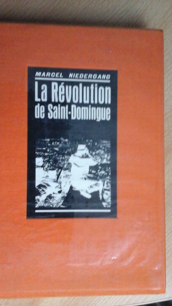 livre "révolution à saint domingue" Niedergang  édit. origin, Enlèvement ou Envoi, 1945 à nos jours, Général, Comme neuf