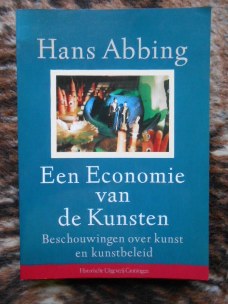 Een Economie van de Kunsten, Ophalen of Verzenden, Zo goed als nieuw, Hans Abbing