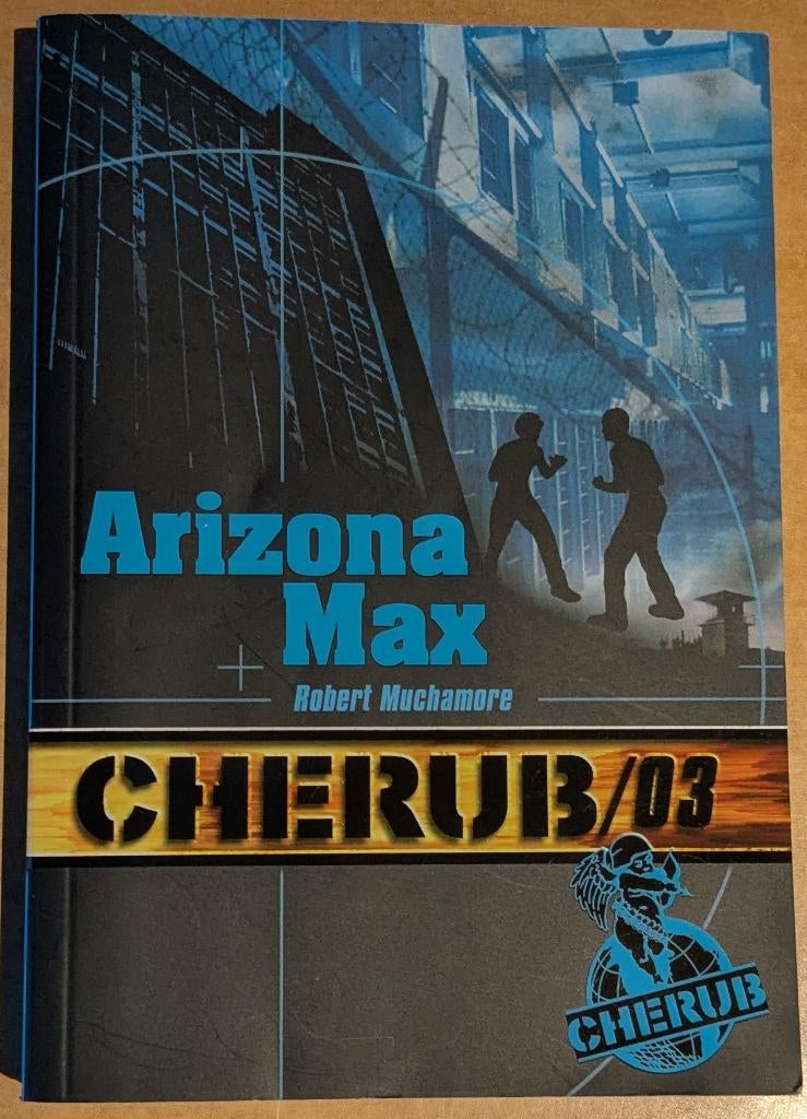 Robert Muchamore - Arizona Max - Cherub/03, Boeken, Ophalen of Verzenden, Zo goed als nieuw, Robert Muchamore, Fictie