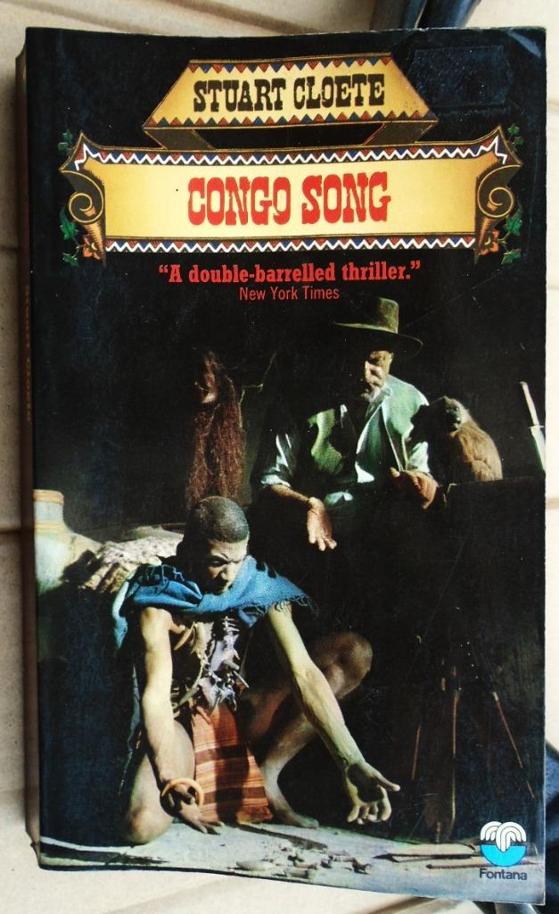 Congo Song - 1973 - Stuart Cloete(1897-1976) - (Congo Belg.), Enlèvement ou Envoi, Utilisé, Reste du monde, Stuart Cloete (1897–1976)