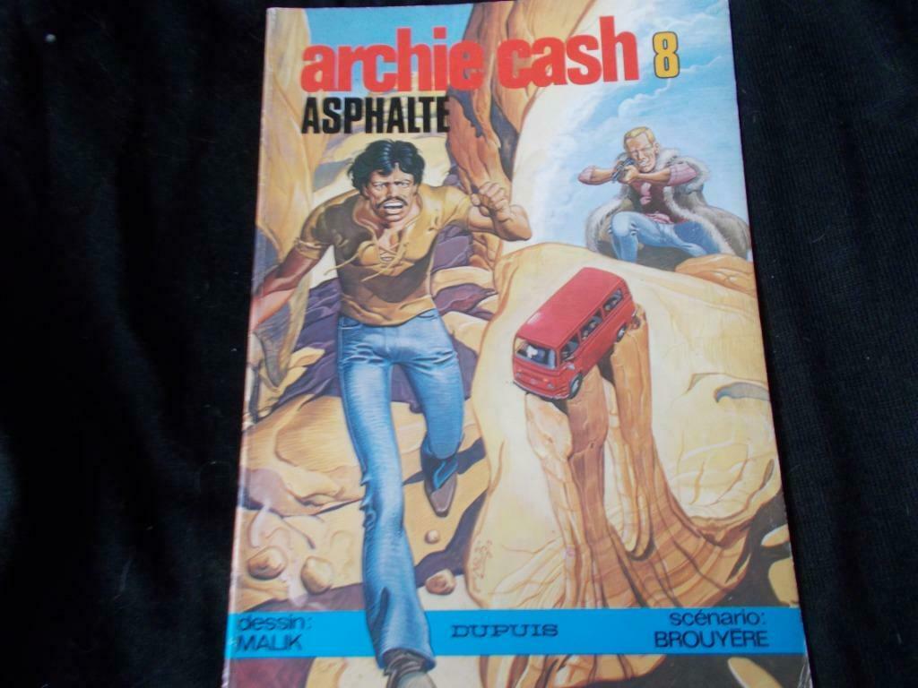 Archie Cash  (7 Albums dont  5 en EO)  genre: Aventure, Plusieurs BD, Enlèvement, Comme neuf, MALIK