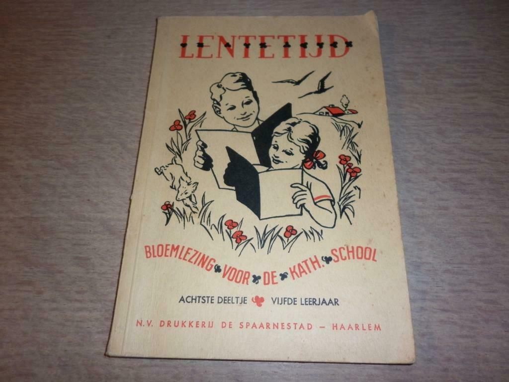 Lentetijd-bloemlezing voor de katholieke school, Boeken, Ophalen, Gelezen