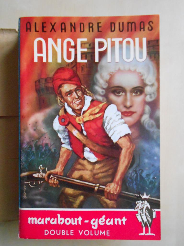 Alexandre Dumas, "Ange Pitou", Marabout, Verviers, Enlèvement ou Envoi, Utilisé, Alexandre Dumas, Europe autre